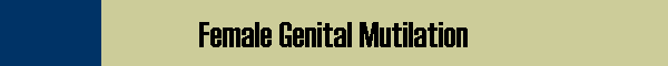 Female Genital Mutilation