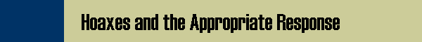 Hoaxes and the Appropriate Response